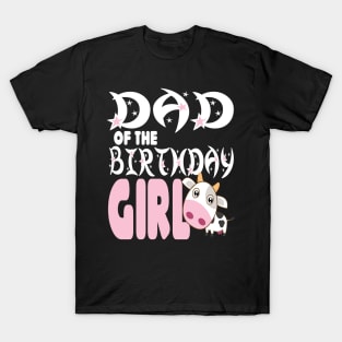 Dad of the birthday for girl T-Shirt